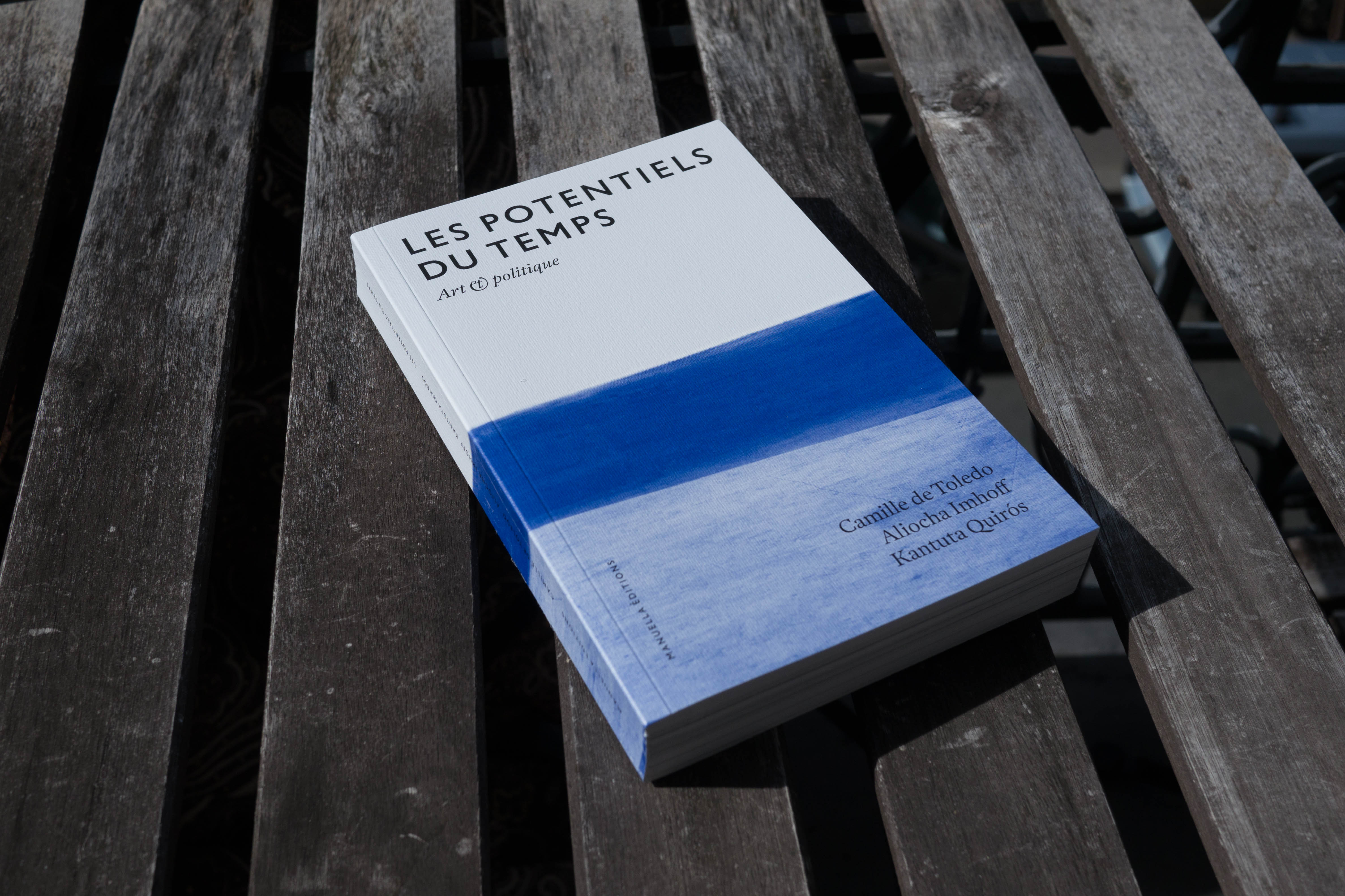 Les potentiels du temps (Manuella éditions, 2016)